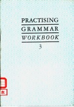 PRACTISIN<em>G</em> <em>G</em>RAMMAR WORKBOOK 3