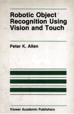 ROBOTIC OBJECT RECOGNITION USING <em>VISION</em> AND TOUCH