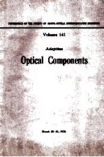 PROCEEDINGS OF THE SOCIETY OF PHOTO-<em>OPTICAL</em> INSTRUMENTATION ENGINEERS VOLUME 141 ADAPTIVE <em>OPTICAL</em> CO