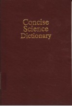 <em>CONCISE</em> SCIENCE DICTIONARY  <em>SECOND</em> <em>EDITION</em>