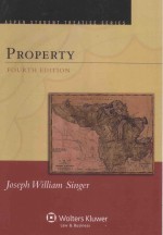 ASPEN TREATISE <em>SERIES</em> PROPERTY FOURTH <em>EDITION</em>