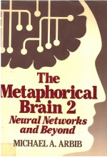 <em>THE</em> METAPHORICAL BRAIN 2 <em>NEURAL</em> <em>NETWORK</em>S AND BEYOND
