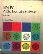 IBM <em>PC</em> PUBLIC DOMAIN SOFTWARE VOLUME I