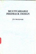 MULTIVARIABLE <em>FEEDBACK</em> DESIGN