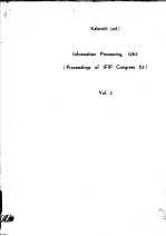 <em>IN</em>FORMATION PROCESS<em>IN</em>G 19<em>6</em>5 PROCEED<em>IN</em>GS <em>OF</em> IFIP CONGRESS <em>6</em>5 <em>VOLUME</em> 2