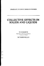 COLLECTIVE EFFECTS I<em>N</em> SOLIDS A<em>N</em>D LIQUIDS