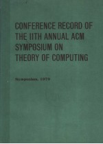 CONFERENCE RECORD OF THE 11TH ANNUAL ACM SYMPOSIUM ON THEORY OF <em>COMPUTING</em> 1979