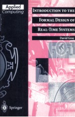 Introduction To The Formal Design of <em>Real-Time</em> <em>Systems</em>