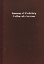 DIRCCTORY <em>OF</em> WHOLE-BODY RADIOACTIVITY MONITORS