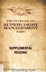 Principles <em>of</em> Supervisory Management Part I