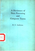 <em>A</em> DICTION<em>A</em>RY <em>OF</em> D<em>A</em>T<em>A</em> PROCESSING <em>A</em>ND COMPUTER TERMS