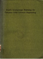FOURTH INTERNATIONAL WORKSHOP ON COMPUTER-AIDED SOFTWARE <em>ENGINEERING</em>