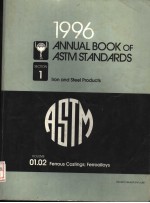 1996 ANNUAL BOOK <em>OF</em> ASTM STANDARDS SECTION 1 LRON AND STEEL PRODUCTS VOLUME 01.02 FERROUS CASTINGS；F