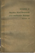 PROGRESS <em>IN</em> NUCLEIC ACID <em>RESEARCH</em> <em>AND</em> MOLECULAR BIOLOGY  VOLUME 18