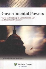GOVERNMENTAL <em>POWERS</em> CSES AND READINGS IN CONSTITUTIONAL LAW AND AMERICAN DEMOCRACY
