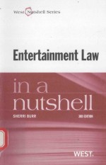 ENTERT<em>A</em><em>IN</em>MENT <em>L<em>A</em>W</em> <em>IN</em> <em>A</em> <em>NUTSHELL</em>