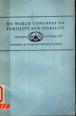 VII WORLD CONGRESS ON FERTILITY <em>A</em>ND STERILITY <em>A</em>BSTR<em>A</em>CTS <em>OF</em> INVITED LECTURES/SYMPOSI<em>A</em> P<em>A</em>PERS FILMS/EX