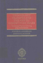 THCHNOLOGY TRANSFER <em>AND</em> THE NEW EU COMPETITION RULES INTELLECTUAL PROPERTY LICENSING