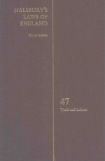 HALSBURY'S LAWS <em>OF</em> ENGLAND <em>VOLUME</em> 47