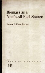 BIOMASS AS A NONFOSSIL FUEL SOURCE ACS <em>SYMPOSIUM</em> <em>SERIES</em> 144