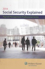 SOCIAL SECU<em>R</em>ITY EXPLAINED PAY<em>R</em>OLL MANAGEMENT P<em>R</em>OFESSIONAL SE<em>R</em>IES
