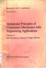 VARIATIONAL <em>PRINCIPLES</em> OF CONTINUUM MECHANICS WITH <em>ENGINEERING</em> APPLICATIONS VOLUME 2: INTRODUCTION T