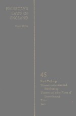 HALSBURY'S LAWS <em>OF</em> ENGLAND <em>VOLUME</em> 45