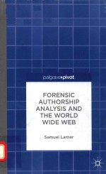 FORENSI<em>C</em> AUTHORSHIP ANALYSIS AND THE WORLD WIDE WEB