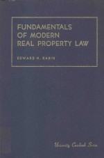 <em>FUNDAMENTALS</em> <em>OF</em> MODERN REAL PROPERTY LAW