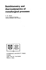 STOICHIOMETRY AND <em>THERMODYNAMICS</em> OF METALLURGICAL PROCESSES