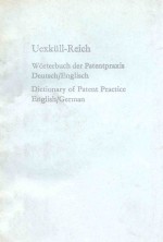 WORTERBUCH DER <em>PATENT</em>PRAXIS DEUTSCH/ENGLISH  DICTIONARY <em>OF</em> <em>PATENT</em> <em>PRACTICE</em> ENGLISH/GERMAN