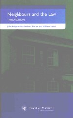 NEIGHBOUR<em>S</em> AND THE LAW <em>3RD</em> <em>EDITION</em>