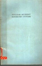 <em>NUCLEAR</em> ACCIDENT DOSIMETRY SYSTEMS