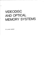 VIDEODISC AND <em>OPTICAL</em> MEMORY SYSTEMS