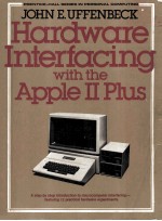 <em>HARDWARE</em> INTERFACING WITH THE APPLE II PLUS