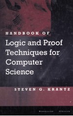 Handbook of <em>Logic</em> and Proof Techniques for Computer Science