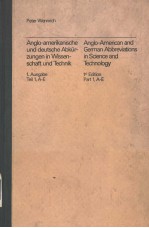 ANGLO-AMERIKANISCHE UND DEUTSCHE ABKUR-ZUNGEN <em>IN</em> WISSEN-SCHAFT UND TECHNIK  ANGLO-AMERICAN AND GERMA