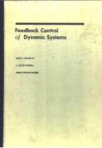 FEEDBACK CONTROL <em>OF</em> DYNAMIC SYSTEMS