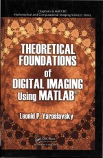 Theoretical fou<em>nd</em>atio<em>ns</em> of digital imagi<em>ng</em> usi<em>ng</em> MATLAB