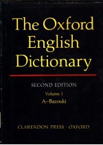 THE OXFORD <em>ENGLISH</em> DICTIONARY <em>SECOND</em> <em>EDITION</em> VOLUME Ⅰ