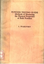 POWDER TESTING GUIDE  <em>METHODS</em> <em>OF</em> MEASURING THE PHYSICAL PROPERTIES <em>OF</em> BULK POWDERS