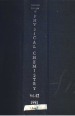 ANNUAL REVIEW <em>OF</em> PHYSICAL CHEMISTRY <em>VOLUME</em> 42 1991