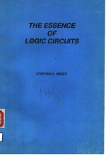 THE ESSEN<em>C</em>E OF LOGI<em>C</em> <em>C</em>IR<em>C</em>UITS