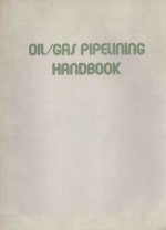 OIL/GAS PLPELINING <em>HANDBOOK</em>