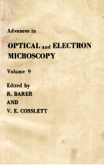 ADVANCES IN OPTICAL AND ELECTRON <em>MICROSCOPY</em> VOLUME 9