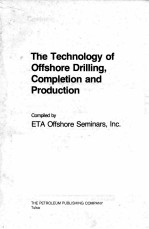 THE <em>TECHNOLOGY</em> <em>OF</em> <em>OF</em>FSHORE DRILLING