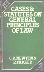 CASES AND STATUTES ON GENERAL <em>PRINCIPLES</em> OF LAW