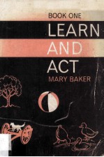 Learn And A<em>c</em>t Book One