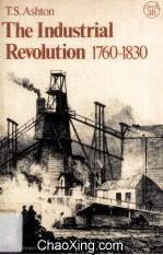 <em>The</em> Industrial <em>Revolution</em> 1760-1830