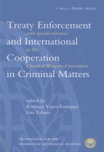 TREATY ENFORCEMENT ANDINTERNATIONAL COOPERATION IN CRIMINAL MATTER<em>S</em> WITH <em>S</em>PECIAL <em>REFERENCE</em> <em>TO</em> THE CH